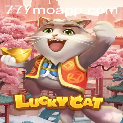 Discover the Exciting World of LuckyCat in 777mo App