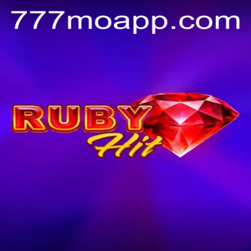 Dive into the Thrilling World of RubyHit and the 777mo App