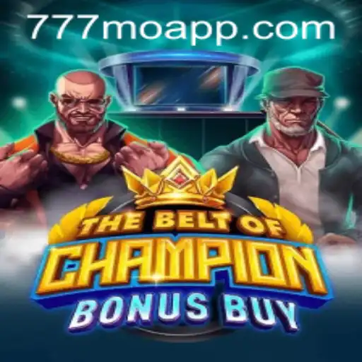 Unveiling TheBeltOfChampionBonusBuy: A New Gaming Sensation with 777mo App
